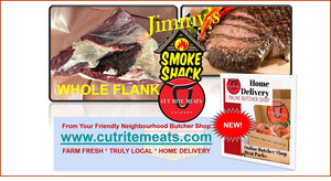 Impress your friends when you smoke a Beef Whole Flank from Jimmy's Smoke Shack at Cut Rite Meats 